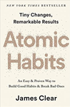 Atomic Habits: An Easy & Proven Way To Build Good Habits & Break Bad Ones By James Clear post image